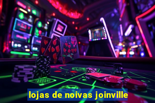 lojas de noivas joinville